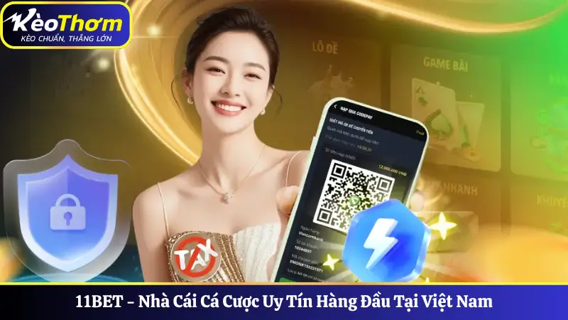 11BET - Nhà Cái Cá Cược Uy Tín Hàng Đầu Tại Việt Nam