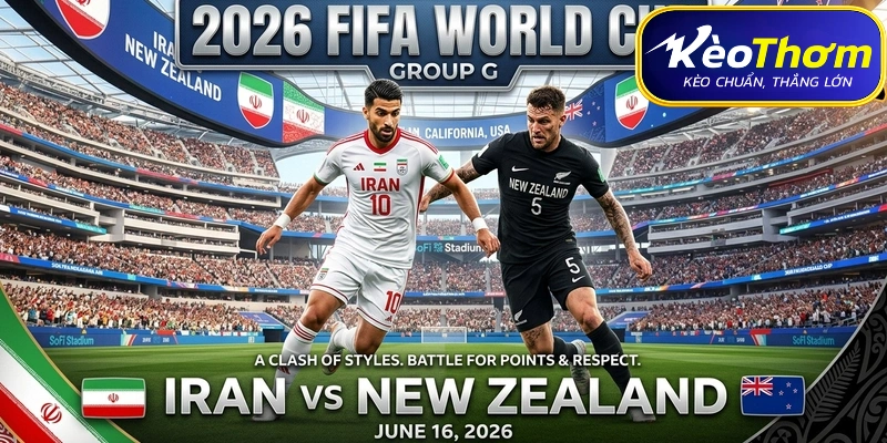 Iran vs New Zealand | Số Liệu Thống Kê Đối Đầu Đáng Chú Ý 7 Dự đoán xác suất kết quả trận đấu giữa Iran và New Zealand từ hệ thống Kèo Thơm.