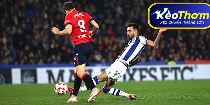Tổng quan số liệu thống kê về Real Sociedad gặp Osasuna