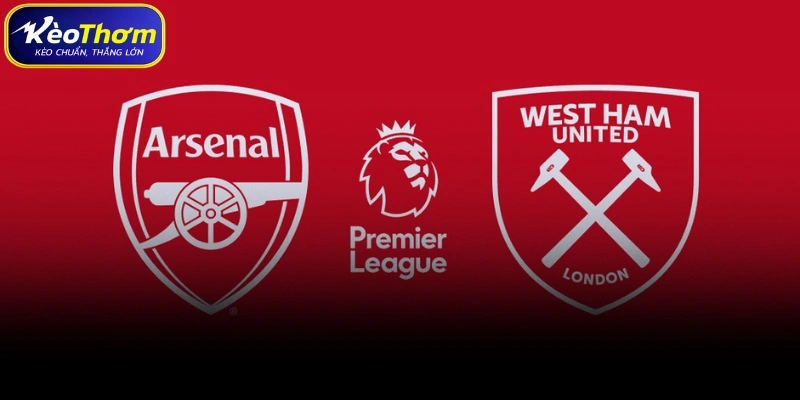Arsenal vs West Ham | Derby London Tâm Điểm Cuối Tuần 4 Dự báo xu hướng tương lai soi kèo Arsenal gặp West Ham